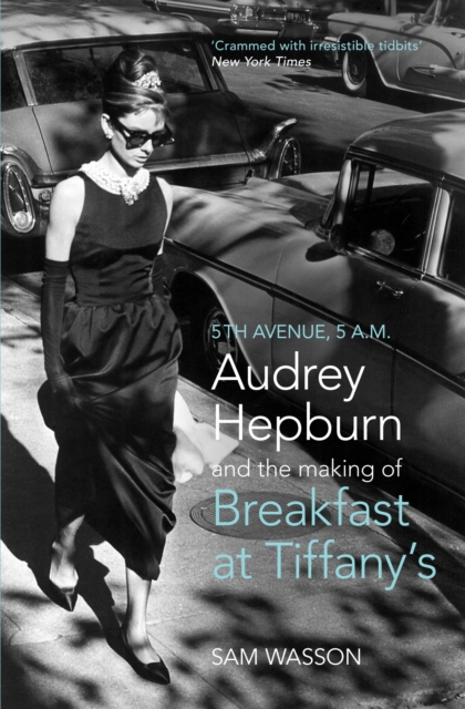 Fifth Avenue, 5 A.M. : Audrey Hepburn in Breakfast at Tiffany's, EPUB eBook