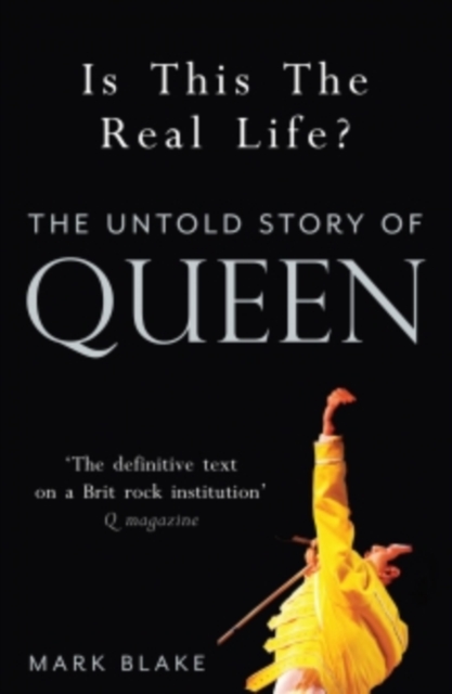 Is This the Real Life? : The Untold Story of Queen, EPUB eBook