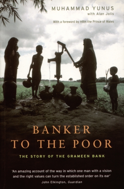 Banker to the Poor : The Story of the Grameen Bank, EPUB eBook