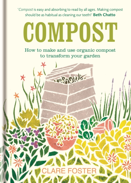 Compost : How to make and use organic compost  to transform your garden, EPUB eBook
