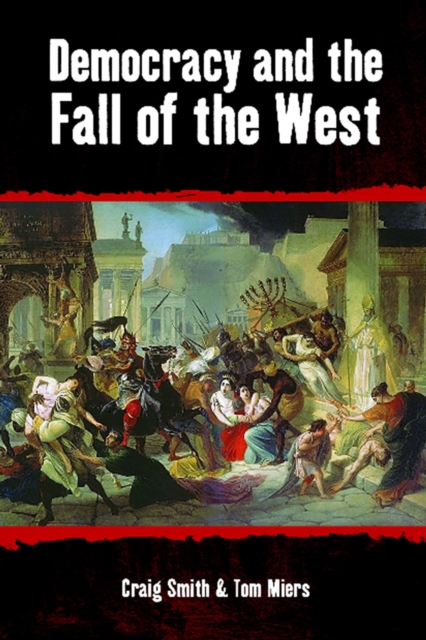 Democracy and the Fall of the West, PDF eBook