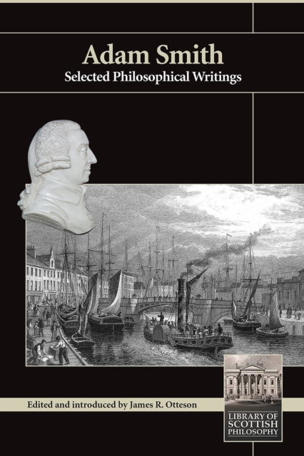 Adam Smith : Selected Philosophical Writings, EPUB eBook