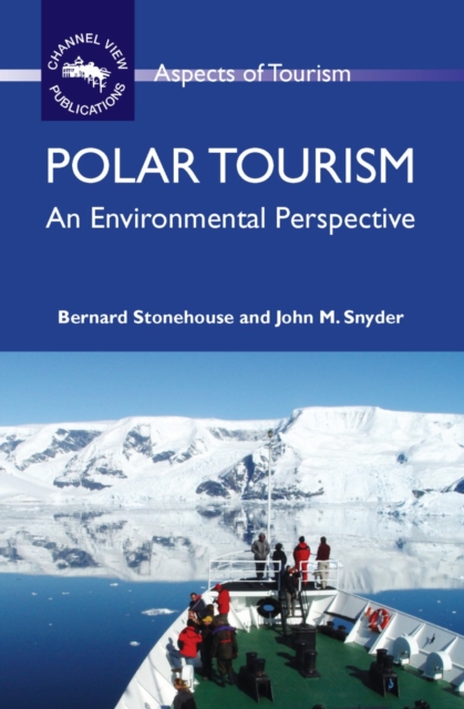 Polar Tourism : An Environmental Perspective, PDF eBook