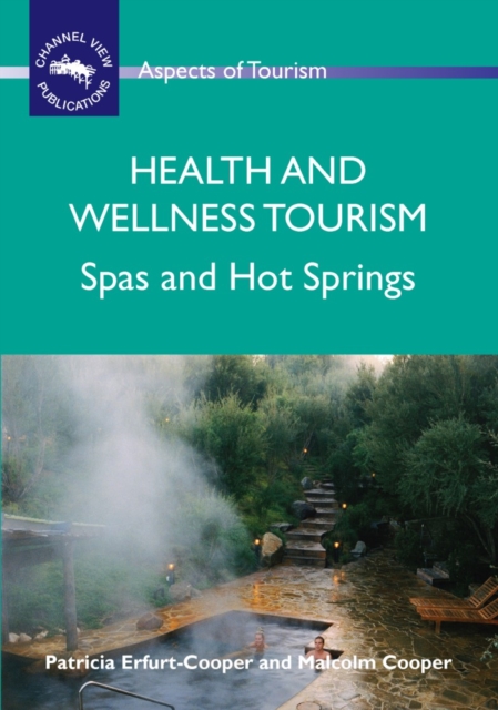 Health and Wellness Tourism : Spas and Hot Springs, EPUB eBook