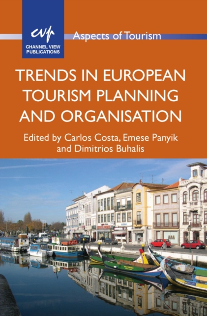 Trends in European Tourism Planning and Organisation, PDF eBook