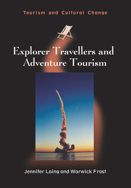 Explorer Travellers and Adventure Tourism, PDF eBook