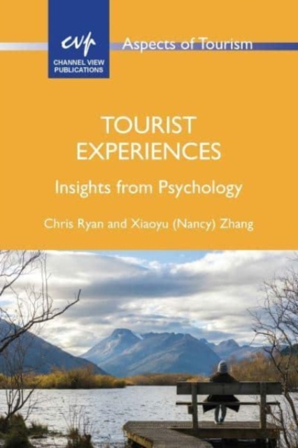 Tourist Experiences : Insights from Psychology, Paperback / softback Book