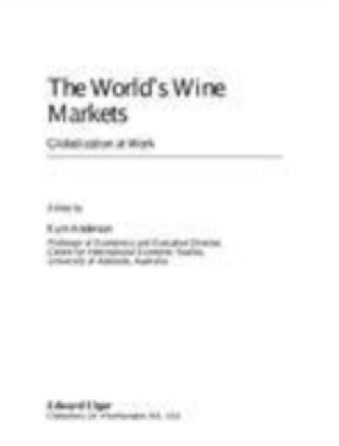 World's Wine Markets : Globalization at Work, PDF eBook