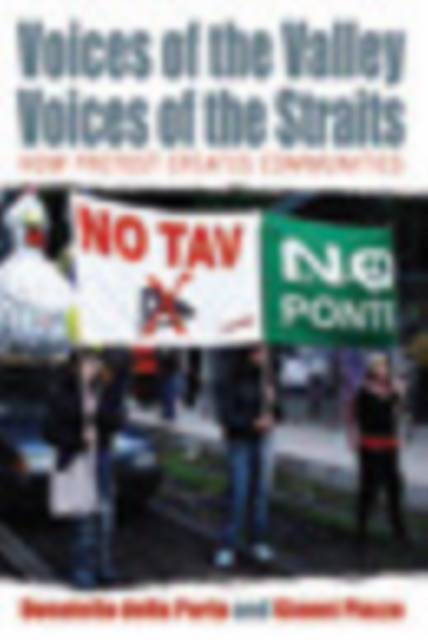 Voices of the Valley, Voices of the Straits : How Protest Creates Communities, PDF eBook