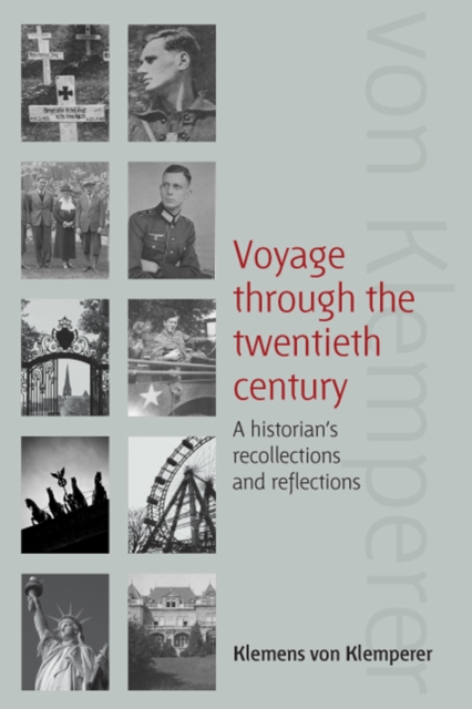 Voyage Through the Twentieth Century : A Historian's Recollections and Reflections, EPUB eBook