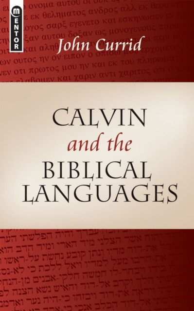 Calvin and the Biblical Languages, Paperback / softback Book