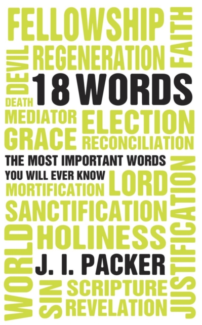 18 Words : The Most Important Words you will Ever Know, Paperback / softback Book