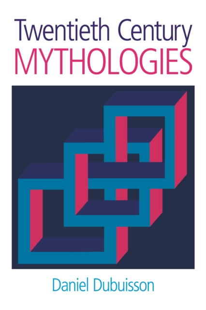 Twentieth Century Mythologies, PDF eBook