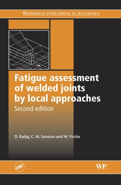 Fatigue Assessment of Welded Joints by Local Approaches, EPUB eBook