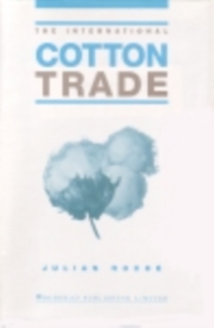 The International Cotton Trade, PDF eBook
