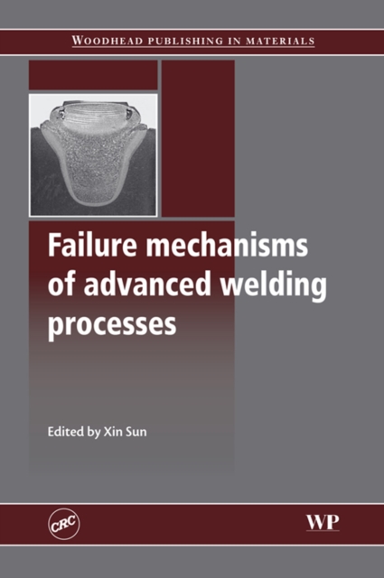 Failure Mechanisms of Advanced Welding Processes, EPUB eBook