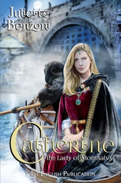Catherine: The Lady of Montsalvy, Paperback / softback Book