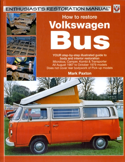 How to Restore Volkswagen (Bay Window)Bus, Paperback / softback Book
