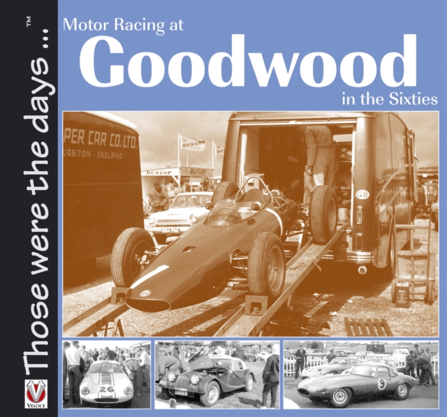 Motor Racing at Goodwood in the Sixties, EPUB eBook