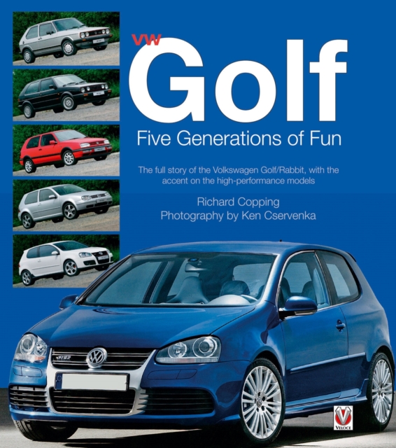 VW Golf : Five Generations of Fun, EPUB eBook