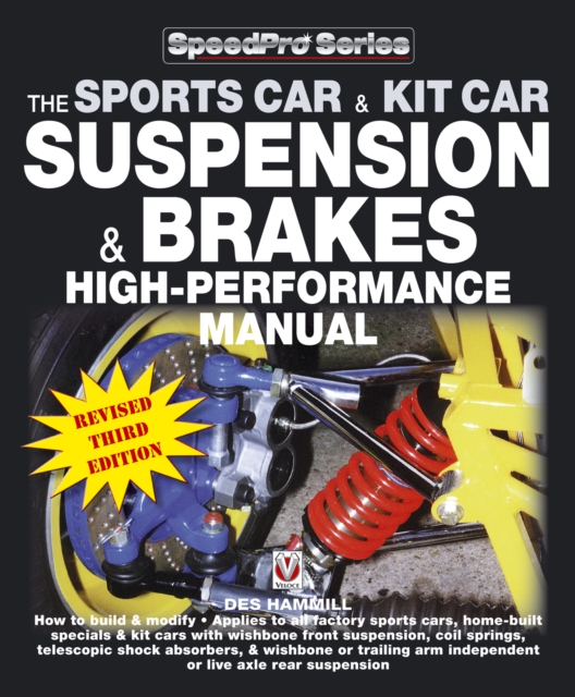 How to Build & Modify Sportscar & Kitcar Suspension & Brakes : For Road & Track - Revised & Updated 3rd Edition, EPUB eBook