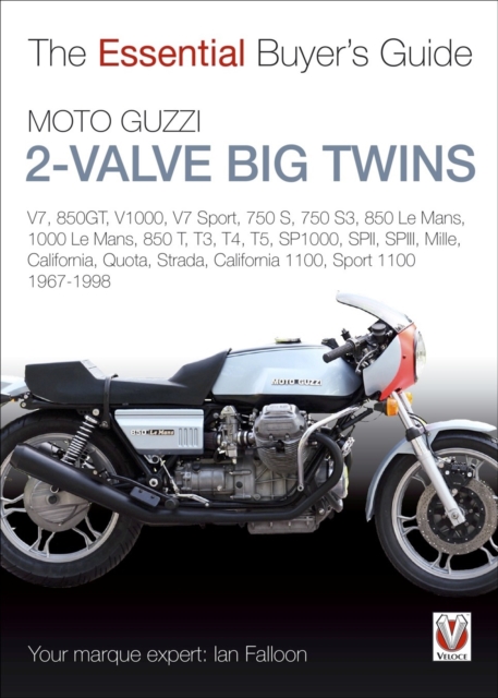 Essential Buyers Guide Moto Guzzi 2-Valve Big Twins, Paperback / softback Book