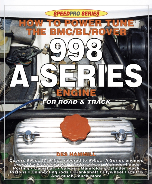How to Power Tune the BMC/Bl/Rover 998 A-Series Engine for Road and Track, EPUB eBook
