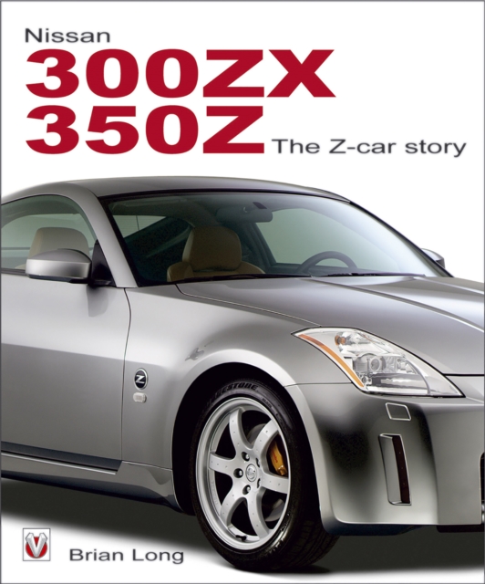 Nissan 300ZX/350Z The Z-car Story, EPUB eBook