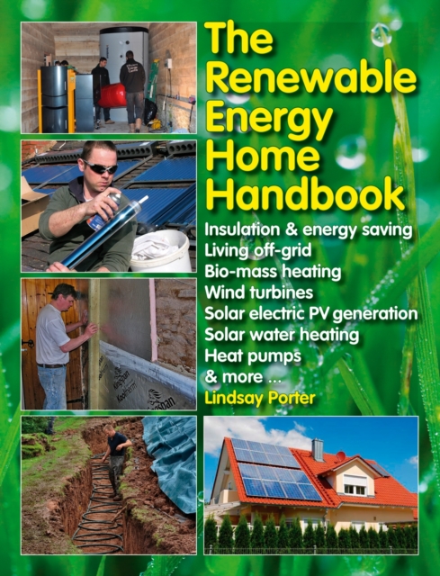 The Renewable Energy Home Manual, Hardback Book