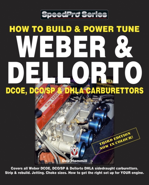 How to Build & Power Tune Weber & Dellorto DCOE, DCO/SP & DHLA Carburettors, EPUB eBook