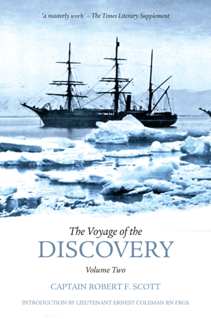 The Voyage of the Discovery: Volume Two : Captain Robert F. Scott, Paperback / softback Book