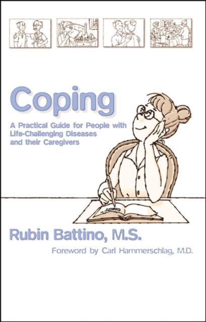 Coping : A Practical Guide for People with Life-Challenging Diseases and their Carers, EPUB eBook