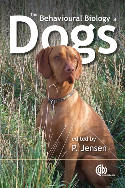 Behavioural Biology of Dogs, Paperback / softback Book