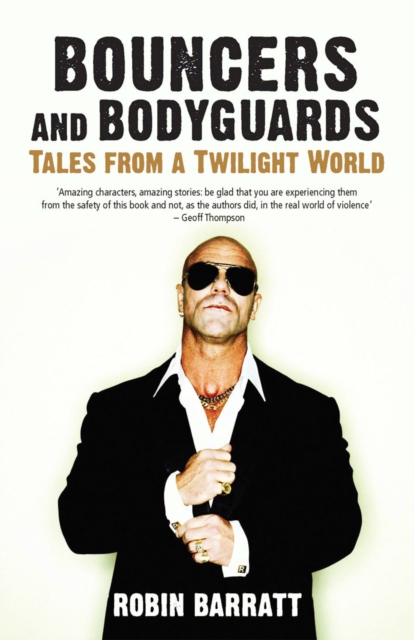 Bouncers and Bodyguards : Tales from a Twilight World, EPUB eBook
