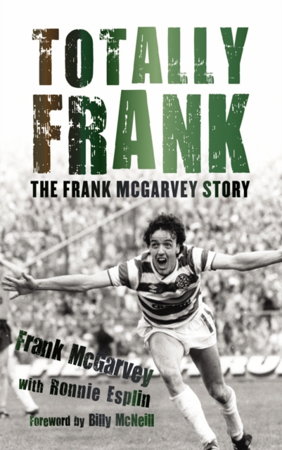 Totally Frank : The Frank McGarvey Story, EPUB eBook