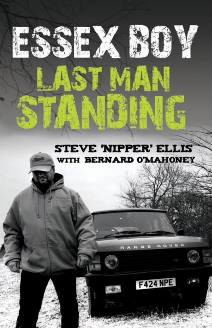 Essex Boy : Last Man Standing, EPUB eBook