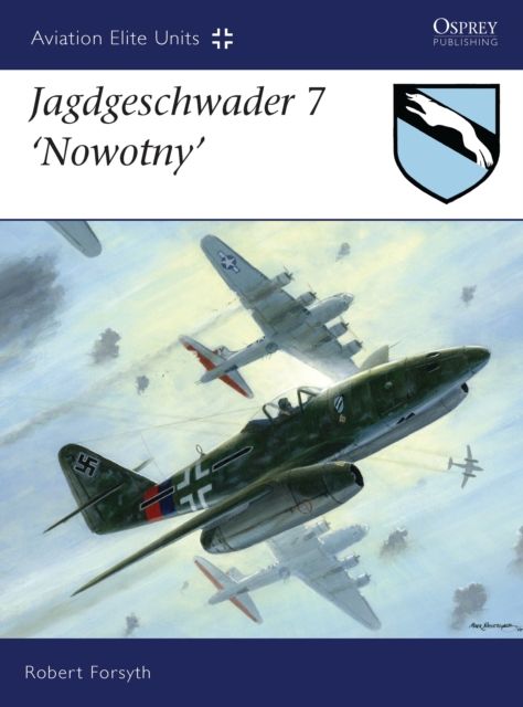 Jagdgeschwader 7  Nowotny, PDF eBook