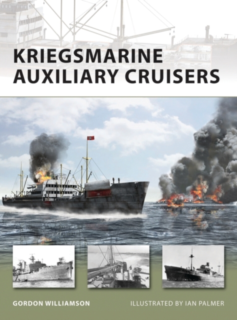 Kriegsmarine Auxiliary Cruisers, PDF eBook