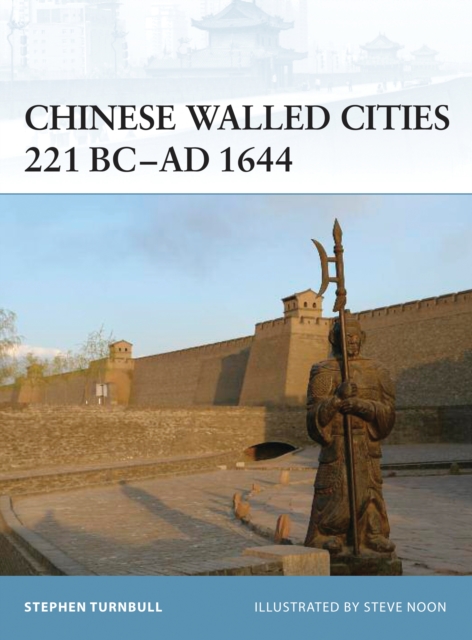 Chinese Walled Cities 221 BC  AD 1644, PDF eBook