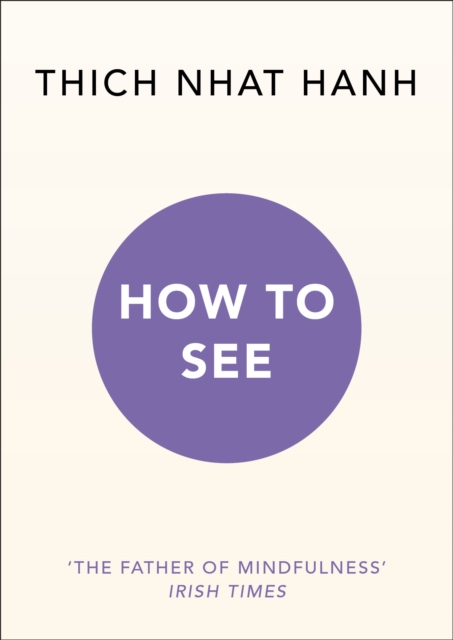 How to See, Paperback / softback Book