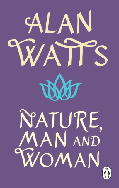 Nature, Man and Woman, Paperback / softback Book