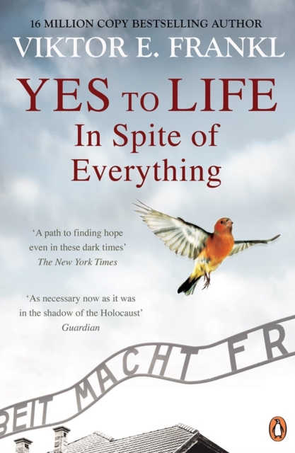Yes To Life In Spite of Everything, Paperback / softback Book