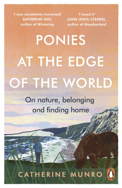 Ponies At The Edge Of The World : On nature, belonging and finding home, Paperback / softback Book