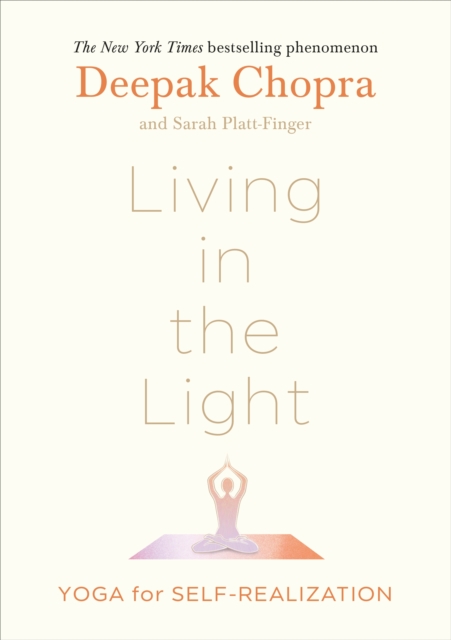 Living in the Light : Yoga for Self-Realization, Hardback Book