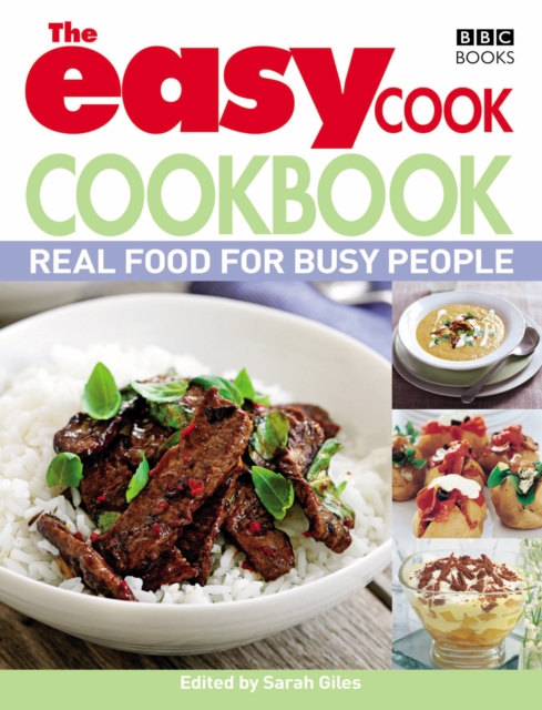 The Easy Cook Cookbook : Real food for busy people, Paperback / softback Book