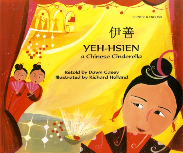 Yeh-Hsien a Chinese Cinderella in Chinese and English, Paperback / softback Book