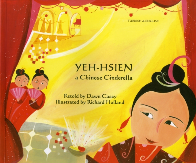 Yeh-Hsien a Chinese Cinderella in Turkish and English, Paperback / softback Book