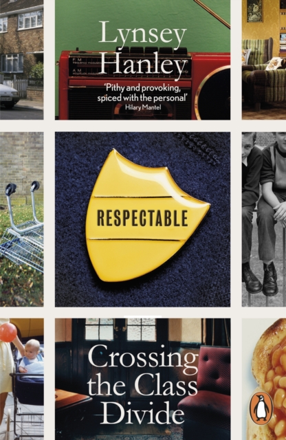 Respectable : The Experience of Class, EPUB eBook
