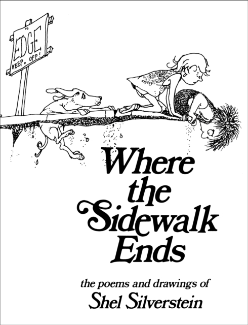 Where the Sidewalk Ends, Hardback Book