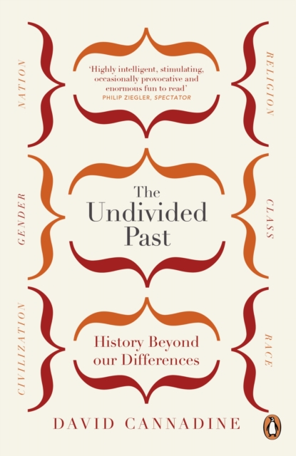 The Undivided Past : History Beyond Our Differences, EPUB eBook
